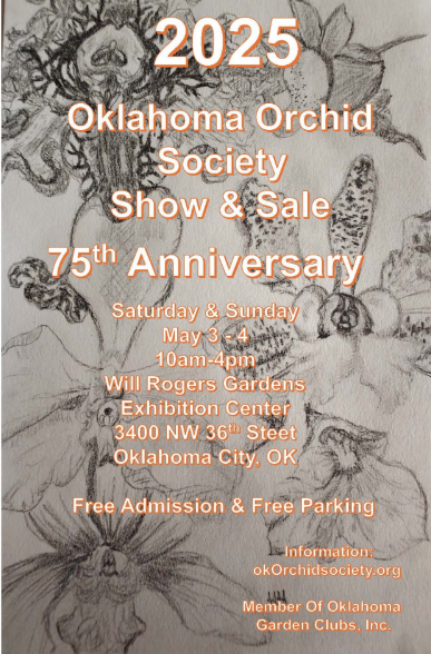 Oklahoma Orchid Society 2025 75th Anniversary Show and Sale