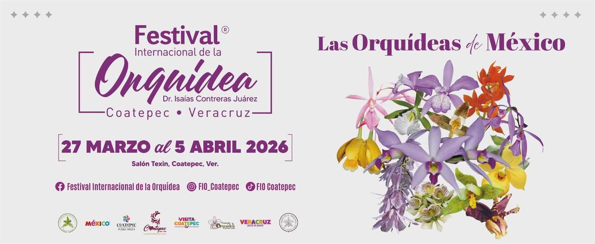 Federación Mexicana de Orquideología Festival Internacional de la Orquídea “Dr. Isaías Contreras Juárez” 