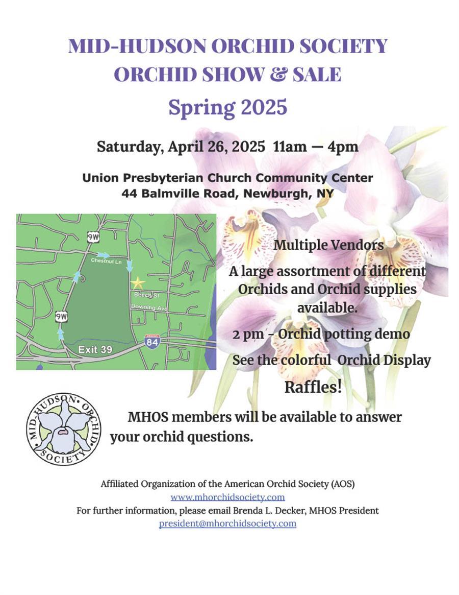 *Mid-Hudson Orchid Society Orchid Show and Sale
